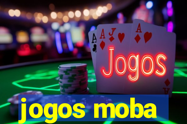 jogos moba